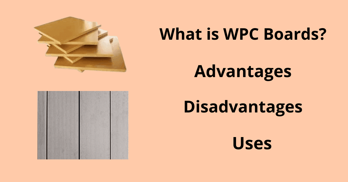 What Is Wpc Boards Advantages Disadvantages Uses Civil Lead